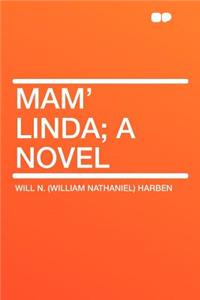 Mam' Linda; A Novel