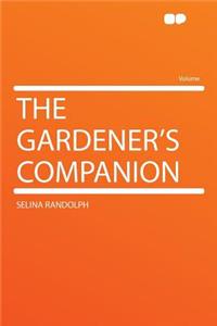 The Gardener's Companion