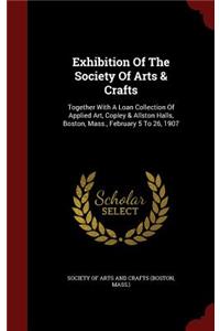 Exhibition of the Society of Arts & Crafts