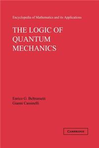 The Logic of Quantum Mechanics