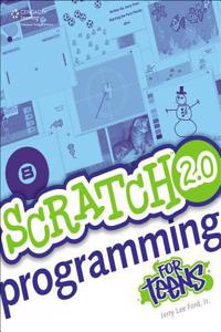 Scratch 2.0 Programming for Teens