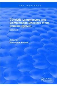 Cytolytic Lymphocytes and Complement Effectors of the Immune System