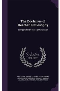 The Doctrines of Heathen Philosophy