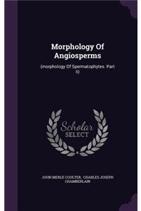 Morphology of Angiosperms