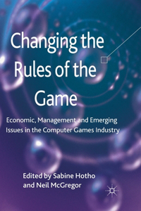 Changing the Rules of the Game