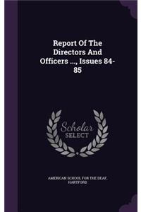 Report Of The Directors And Officers ..., Issues 84-85