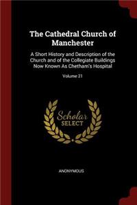 The Cathedral Church of Manchester