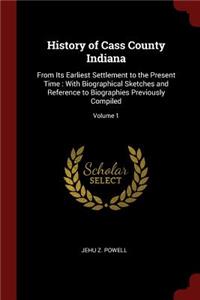History of Cass County Indiana