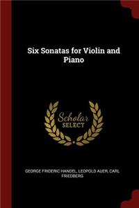 Six Sonatas for Violin and Piano