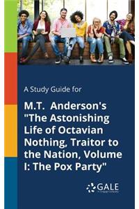 A Study Guide for M.T. Anderson's 
