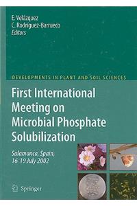 First International Meeting on Microbial Phosphate Solubilization