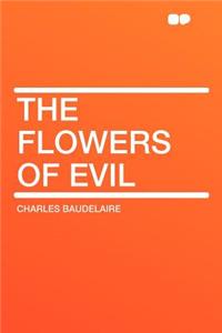 The Flowers of Evil