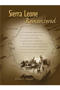 Sierra Leone Remembered