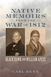 Native Memoirs from the War of 1812
