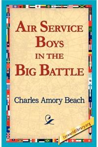 Air Service Boys in the Big Battle