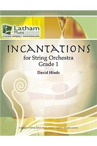 Incantations for String Orchestra
