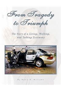 From Tragedy to Triumph