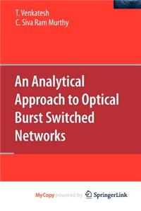 An Analytical Approach to Optical Burst Switched Networks