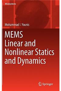 Mems Linear and Nonlinear Statics and Dynamics