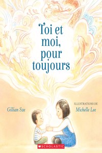 Toi Et Moi, Pour Toujours