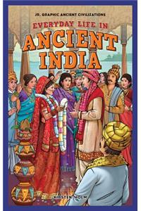 Everyday Life in Ancient India