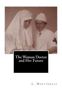Woman Doctor and Her Future