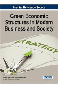 Green Economic Structures in Modern Business and Society