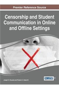 Censorship and Student Communication in Online and Offline Settings