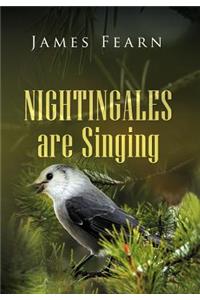 Nightingales Are Singing