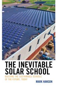 The Inevitable Solar School