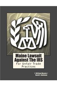 Maine Lawsuit Against the IRS