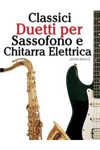 Classici Duetti Per Sassofono E Chitarra Elettrica
