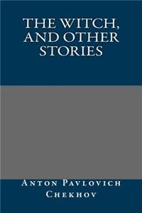 The Witch, and Other Stories