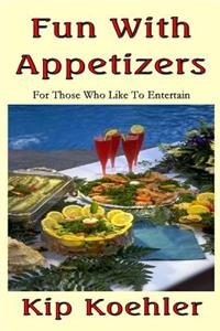 Fun With Appetizers