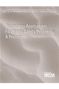 Technical Applications for Traffic Safety Programs