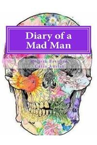 Diary of a Mad Man