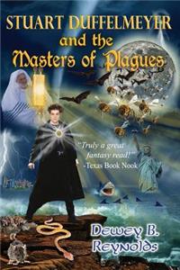 Stuart Duffelmeyer and the Masters of Plagues
