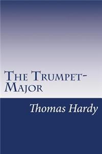 The Trumpet-Major