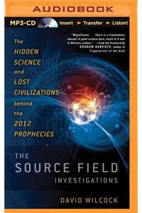 The Source Field Investigations