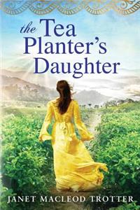 The Tea Planter's Daughter