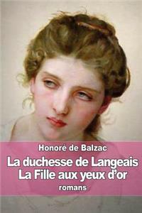 duchesse de Langeais - La Fille aux yeux d'or