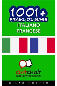 1001+ Frasi Di Base Italiano - Francese