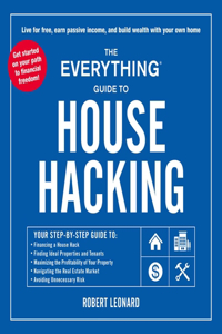 Everything Guide to House Hacking