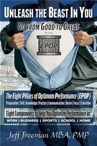 Unleash the Beast In You - Go from Good to Great