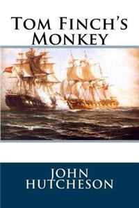 Tom Finch's Monkey
