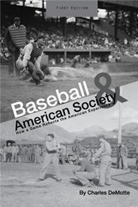 Baseball and American Society