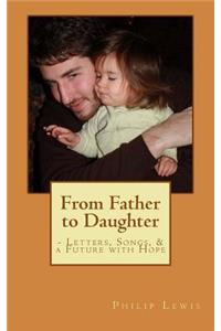 From Father to Daughter