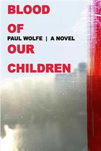 Blood of Our Children