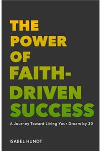 Power of Faith-Driven Success