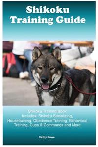 Shikoku Training Guide Shikoku Training Book Includes